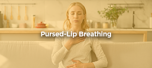 Pursed-Lip Breathing